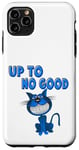 Coque pour iPhone 11 Pro Max Jusqu'à No good, Cat