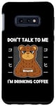 Coque pour Galaxy S10e Bear Don't Talk To Me I'm Drinking Coffee Style japonais