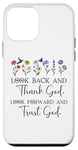 iPhone 12 mini Look Back and Thank God Look Forward & Trust God Bible Verse Case