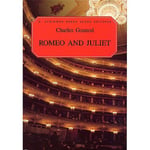 Charles Gounod Romeo And Juliet Opera - Opera