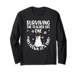 Surviving The Teacher Life One Meltdown At A Time Long Sleeve T-Shirt