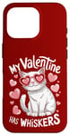 Coque pour iPhone 16 Pro Ma Saint-Valentin a des moustaches Mon chat est ma Saint-Valentin