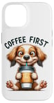 Coque pour iPhone 14 Coffee First Tasse à café Motif chiot mignon