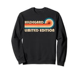 HILDEGARD Name Personalized Funny Retro Vintage Birthday Sweatshirt