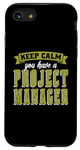 iPhone SE (2020) / 7 / 8 Keep Calm You Have Management Consultant Project Management Case