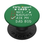 Dad Bod Christmas Nice Naughty Funny Xmas List Dad Jokes PopSockets Adhesive PopGrip