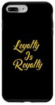 Coque pour iPhone 7 Plus/8 Plus Funny Family Loyalty is Royalty - Citations de motivation