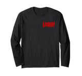 LOSER THE WORD LOSER ON A TEE DESIGN THAT SAYS LOSER Long Sleeve T-Shirt