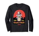 Chucky Sorry Jack Chucky’s Back Sinister Cartoon Long Sleeve T-Shirt