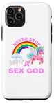 iPhone 11 Pro Fun Graphic-Never Stop Being A Sex God Case