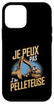 Coque pour iPhone 12 mini Je Peux Pas J’ai Pelleteuse Homme Humour Engin De Chantier