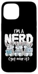 Coque pour iPhone 15 Bunny I'm A Nerd Get Over It Nerdy Geek Rabbit Reading Gamer