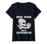 Womens Halloween Skeleton Dead Inside Until Caffeinated Men Women V-Neck T-Shirt