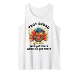 Trot Squad We'll Get There When We Get There, Thanksgiving Tank Top