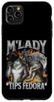 Coque pour iPhone 11 Pro Max M'Lady Tips Fedora Funny Cringe Werewolf Meme Bootleg