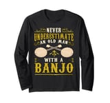 Old Man With A Banjo Player Music Playing Lover Musician Long Sleeve T-Shirt