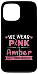 Coque pour iPhone 13 Pro Max Ruban rose « We wear pink » pour l'ambre, le cancer du sein