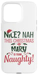 iPhone 15 Pro Max MARY Personalized Christmas Naughty Nice MARY Name Case