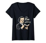 Womens I Put The Poe In Poetry | For A Poet | Funny Edgar Allan Poe V-Neck T-Shirt