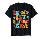 In My 1st Birthday Era Groovy Girls One 1 Year Old T-Shirt