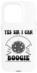 iPhone 15 Pro Yes Sir I Can Boogie Disco Party 70s Yes Sir I Can Boogie Case