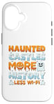 iPhone 16 Haunted castles - Halloween Ghost Hunting Ghost Hunter Case