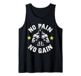 No Pain No Gain T No Pain No Gain Sign No Pain No Gain Meme Tank Top