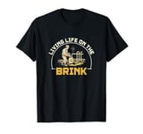 Living Life On The Brink Of A Thermal Plate Geothermal Techs T-Shirt