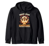 Labrador Retriever Dog Breed True Love is wipping away your Zip Hoodie