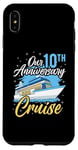 Coque pour iPhone XS Max Our 10th Anniversary Cruise Wedding Cruising Wife Husband