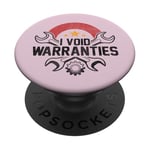 I Void Warranties Funny Sarcastic Mechanic Engine Meme PopSockets PopGrip Adhésif