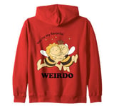 Maya the Bee Willi You're my favorite weirdo Zip Hoodie