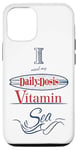 Coque pour iPhone 12/12 Pro J'ai besoin de ma dose quotidienne de vitamine Mer