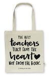 Cornelsen bei Verlag an der Ruhr Cotton Teacher Bag - The best teachers teach from the heart, not from the book.Fairtrade certified 100% organic cotton tote bag with long handles