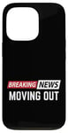 iPhone 13 Pro Breaking News Moving Out Case