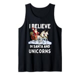 Christmas I Believe In Santa And Unicorns Tank Top