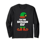 I'm The Sicilian Elf Family Pajama Christmas Funny Sicily Long Sleeve T-Shirt