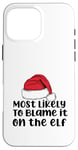 Coque pour iPhone 16 Pro Max Mère de Noël amusante pour la famille « Most Like to Blaze it on the elf »