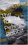 The Tale of Peter Rabbit