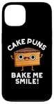 iPhone 13 Cake Puns Bake Me Smile Funny Food Pun Case