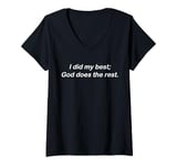 Womens I did my best. God does the rest. Jesus Love Faith Bible V-Neck T-Shirt