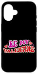 iPhone 16 Be My Valentine Love Message Case