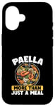 Coque pour iPhone 16 Paella More Than Just A Meal Paella espagnole aux fruits de mer