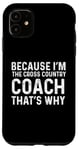 iPhone 11 Cross Country Coach Appreciation Running Coach Men Women Case