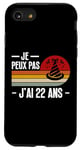 Coque pour iPhone SE (2020) / 7 / 8 Je Peux Pas J'ai 22 Ans Anniversaire Blague Homme Femme