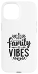 iPhone 15 Family Vibes Forever Together Happy Moments Case