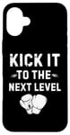 Coque pour iPhone 16 Plus Kick It To The Next Level Kick boxing Arts Martiaux Passion