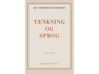 Tänkande Och Språk | Lev Semenovich Vygotsky | Språk: Danska