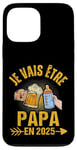 Coque pour iPhone 13 Pro Max Futur Papa 2025 Annonce Naissance Cadeau Fête Des Pères