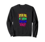 Speak Low Love Much Ado About Nothing Quotation Shakespeare Sweatshirt